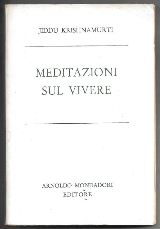 Meditazioni sul vivere - Jiddu Krishnamurti - copertina
