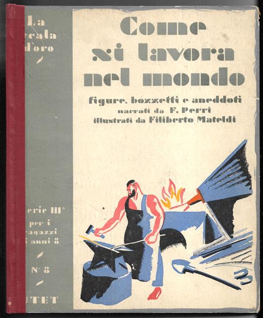 Come si lavora nel mondo - Figure, bozzetti e aneddoti - Francesco Perri - copertina