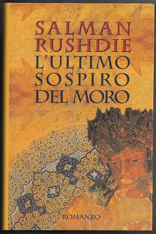 L' ultimo sospiro del moro - Salman Rushdie - copertina