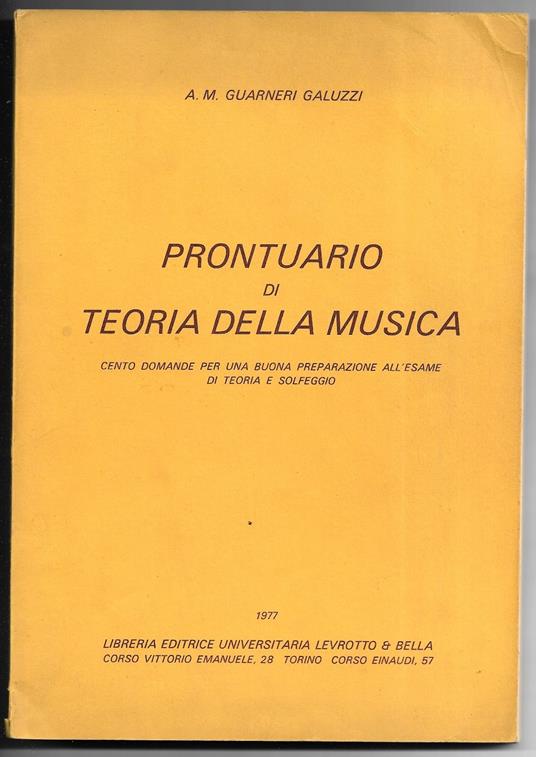Prontuario di teoria della musica - Cento domande per una buona preparazione all'esame di teoria e solfeggio - A. Maria Guarnieri Galuzzi - copertina