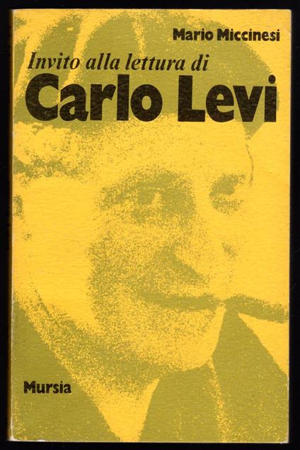 Invito alla lettura di Carlo Levi - Mario Miccinesi - copertina