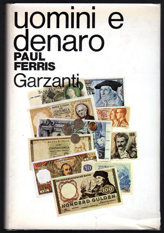 Uomini e denaro - Paul Ferris - copertina