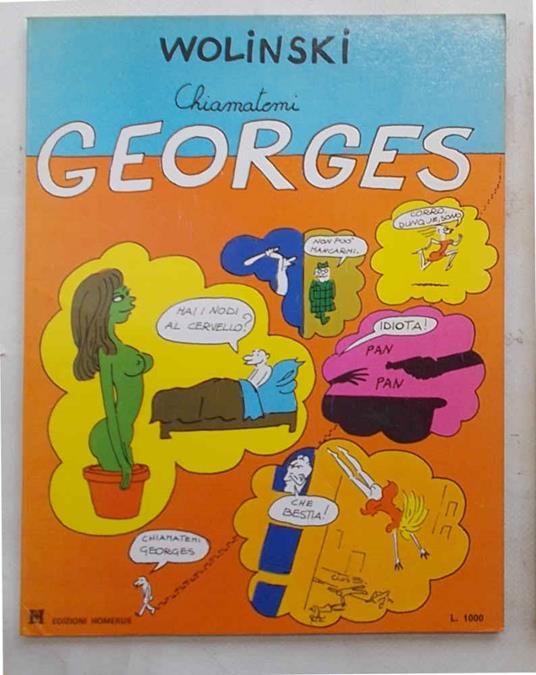 Chiamatemi Georges - Wolinski - copertina