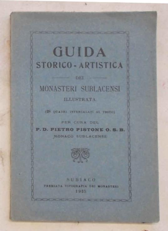 Guida storico-artistica dei Monasteri Sublacensi illustrata - copertina