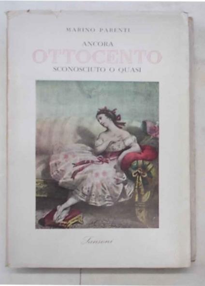 Ancora Ottocento sconosciuto o quasi - Marino Parenti - copertina