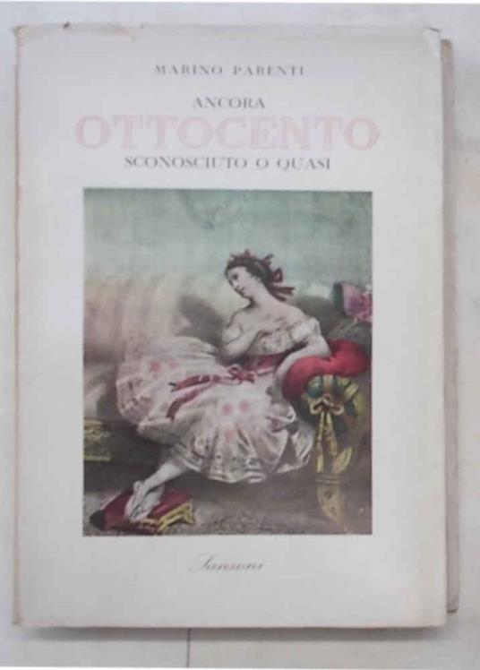 Ancora Ottocento sconosciuto o quasi - Marino Parenti - copertina