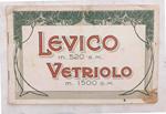 Levico m. 520 s.m. Vetriolo m. 1500 s.m.