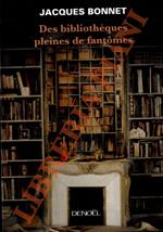 Des bibliothèques pleines de fantomes
