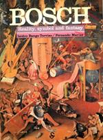 Bosch. Reality, symbol and fantasy