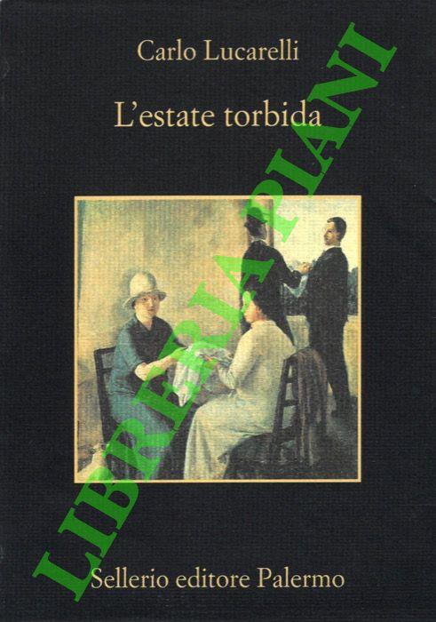 L' estate torbida - Carlo Lucarelli - copertina