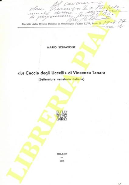La Caccia degli Uccelli di Vincenzo Tanara (Letteratura venatoria italiana) - Mario Schiavone - copertina