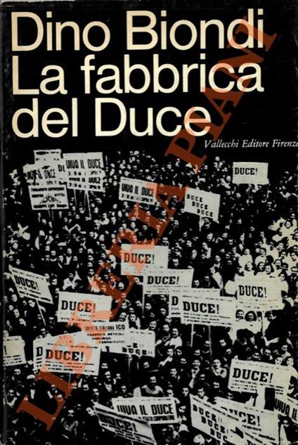 La fabbrica del Duce - Dino Biondi - copertina