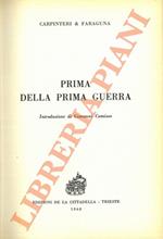 Prima della Prima Guerra. Introduzione di Giovanni Comisso