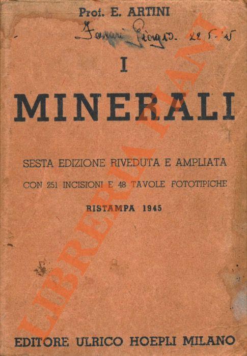 I minerali. Sesta edizione - Ettore Artini - copertina
