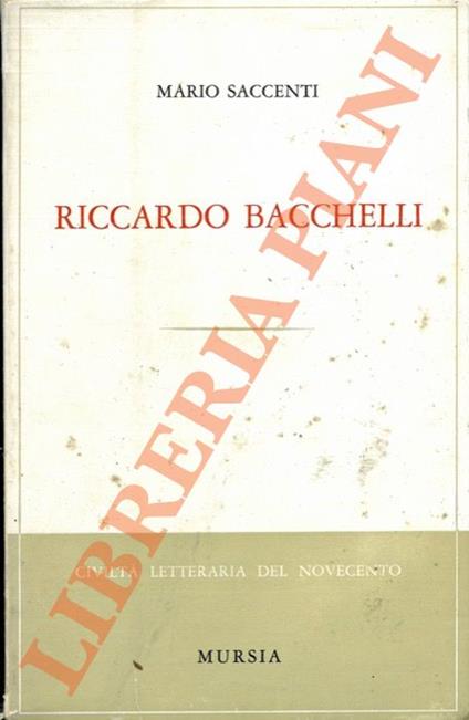 Riccardo Bacchelli - Mario Saccenti - copertina