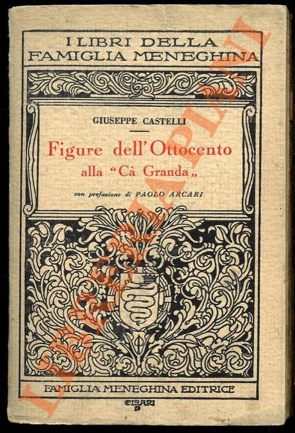 Figure dell'Ottocento alla "Cà Granda". Amministratori. Medici. Farmacisti - Giuseppe Castelli - copertina