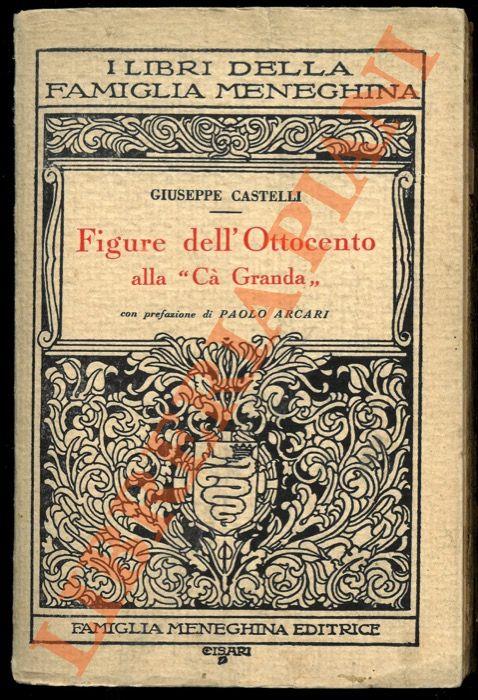 Figure dell'Ottocento alla "Cà Granda". Amministratori. Medici. Farmacisti