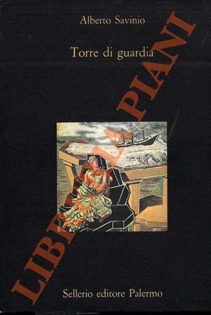 Torre di guardia - Alberto Savinio - copertina