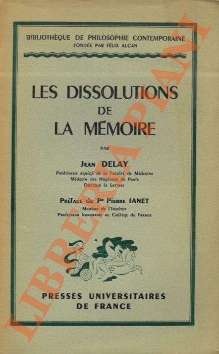 Les dissolutions de la mémoire - Jean Delay - copertina