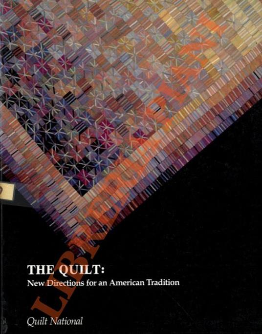 The Quilt: New Directions for an American Tradition - copertina
