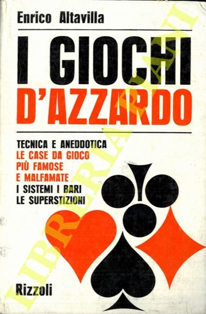 I giochi d'azzardo - Enrico Altavilla - copertina
