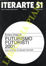Futurismo futuristi 2001. Iterarte 51. Anno 26. Gennaio 2002