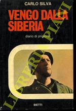 Vengo dalla Siberia. Diario di prigionia