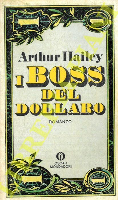 I "boss" del dollaro