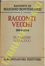 Racconti vecchi. (1904-1914). Primi racconti. Sette savi