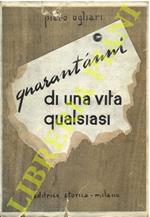 Quarant'anni di una vita qualsiasi