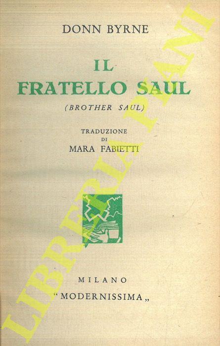 Il fratello Saul (Brother Saul) - Donn Byrne - copertina