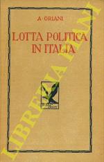 Lotta politica in Italia. Origini della lotta attuale (476-1887)