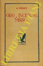 Oro, incenso, mirra