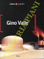 Gino Valle. (Lotus Navigator. N. 1. Novembre 2000. )