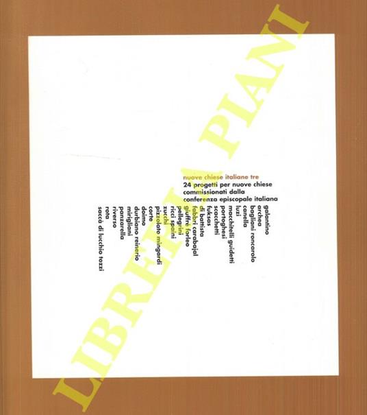 Nuove chiese italiane tre. 24 progetti per nuove chiese commissionati dalla conferenza episcopale italiana - Giancarlo Santi - copertina