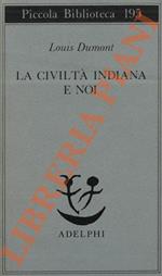 La civiltà indiana e noi