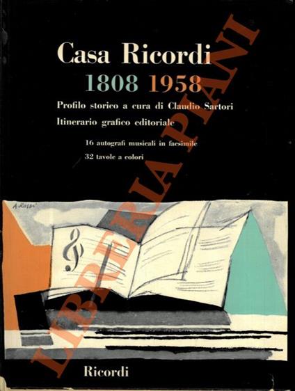 Casa Ricordi 1808-1958. Itinerario grafico editoriale - Claudio Sartori - copertina