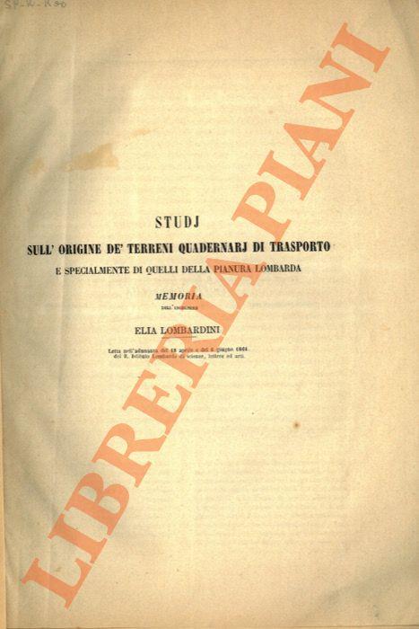 Studj sull'origine dè terreni quadernarj di trasporto e specialmente di quelli della pianura lombarda. Memoria - Cecilia Lombardini - copertina