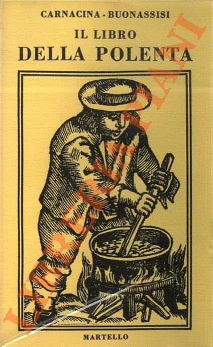 Il libro della polenta - Luigi Carnacina - copertina