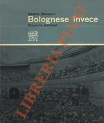 Bolognese invece. Ricerche dialettali