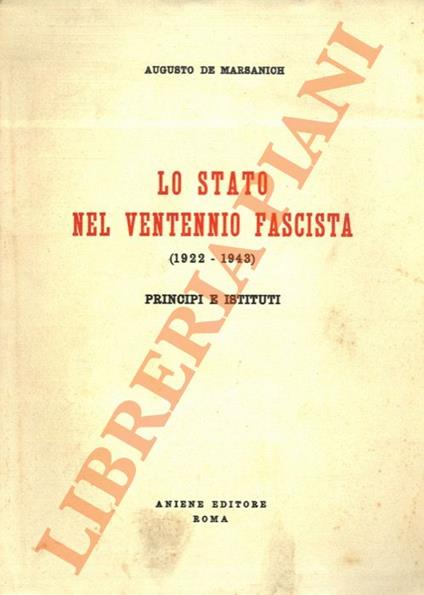 Lo stato nel ventennio fascista (1922-1943). Principi e Istituti - copertina