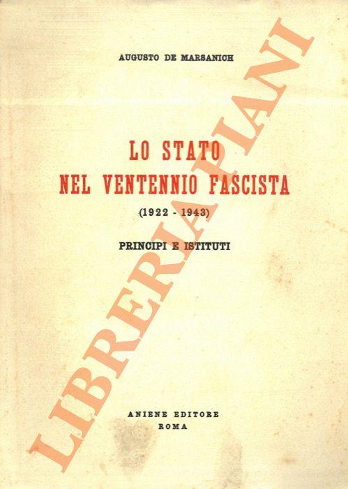 Lo stato nel ventennio fascista (1922-1943). Principi e Istituti - copertina