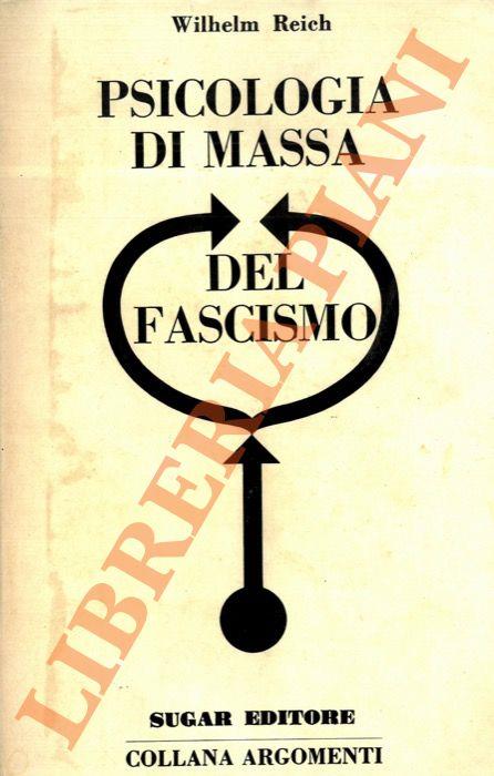 Psicologia di massa del fascismo - Wilhelm Reich - copertina