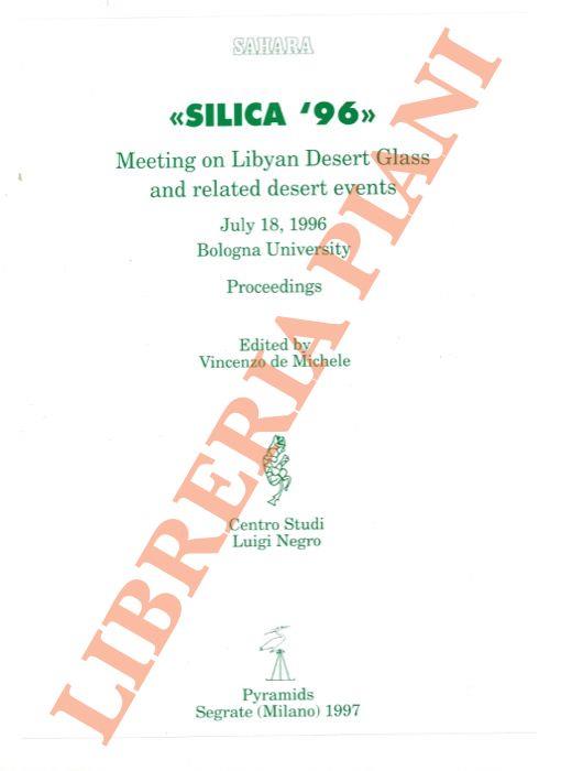 Silica '96. Meeting on Lybian Desert Glass and related desert events, - Vincenzo De Michele - copertina