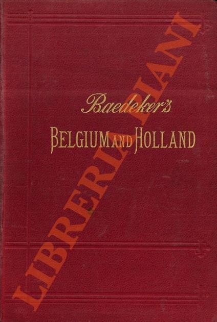 Belgium and Holland including the Grand-Duchy of Luxembourg. Fourteenth edition - Karl Baedeker - copertina