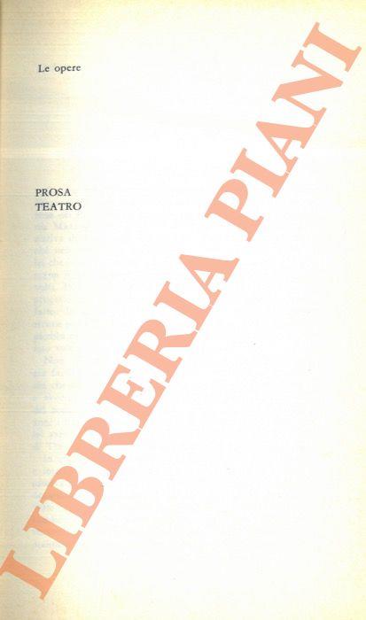 Le opere. Prosa - Teatro - Gerhart Hauptmann - copertina