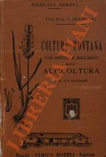 Coltura montana con speciale riguardo alla alpicoltura