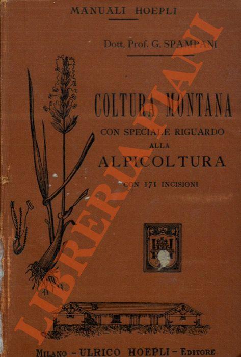 Coltura montana con speciale riguardo alla alpicoltura