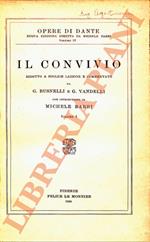 Il convivio. Ridotto a miglior lezione e commentato da G. Busnelli e G. Vandelli, con introduzione di Michele Barbi