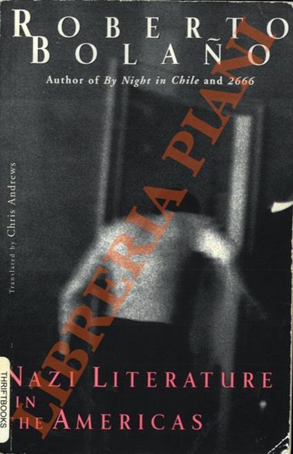 Nazi Literature in the Americas - Roberto Bolaño - copertina